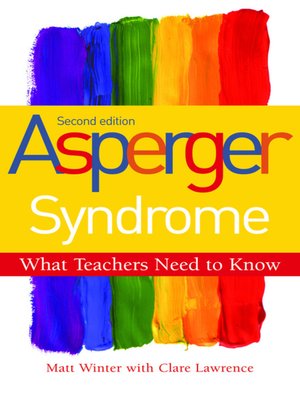 cover image of Asperger Syndrome--What Teachers Need to Know